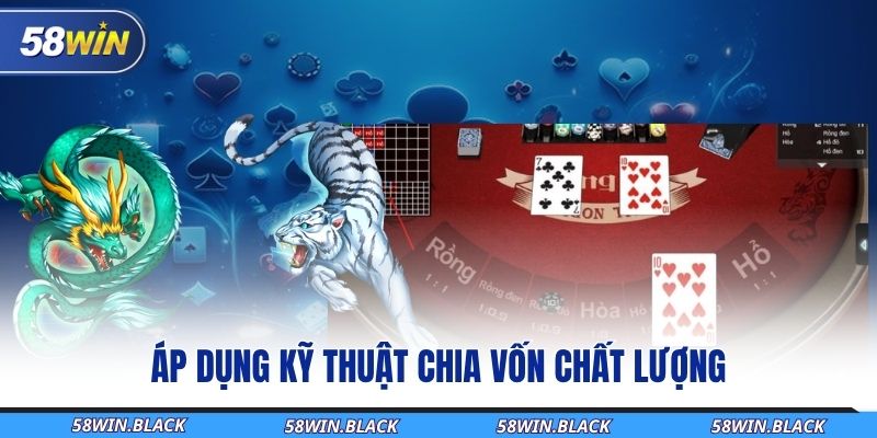 ap-dung-ky-thuat-chia-von-chat-luong