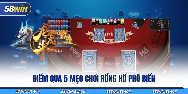 diem-qua-5-meo-choi-rong-ho-pho-bien
