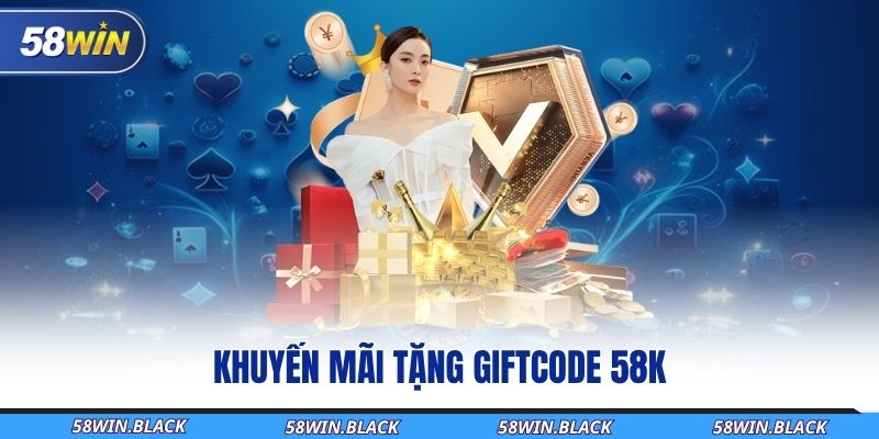 Khuyến mãi tặng Giftcode 58k