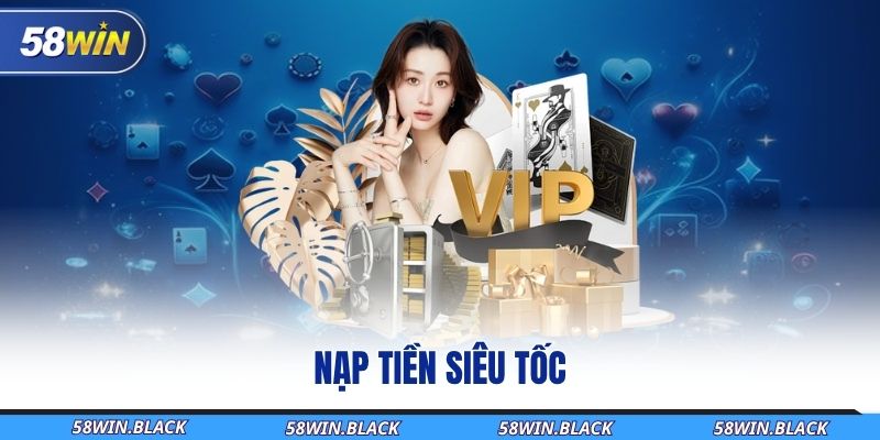 Nạp tiền siêu tốc