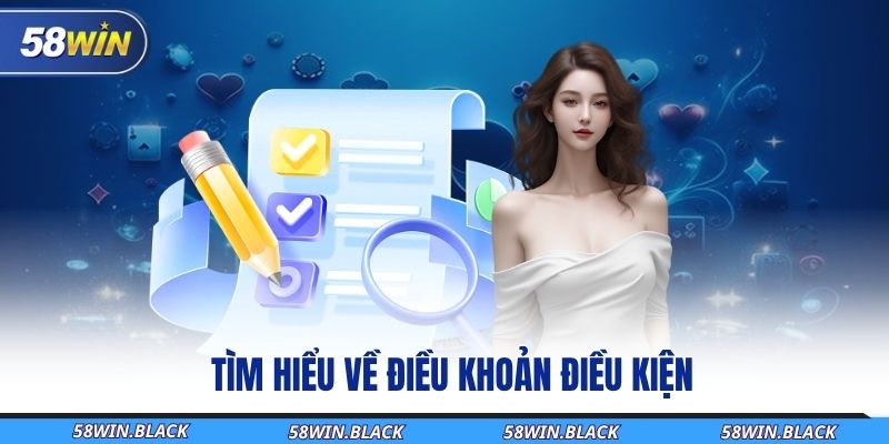 tim-hieu-ve-dieu-khoan-dieu-kien